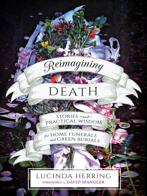 Title details for Reimagining Death by Lucinda Herring - Available